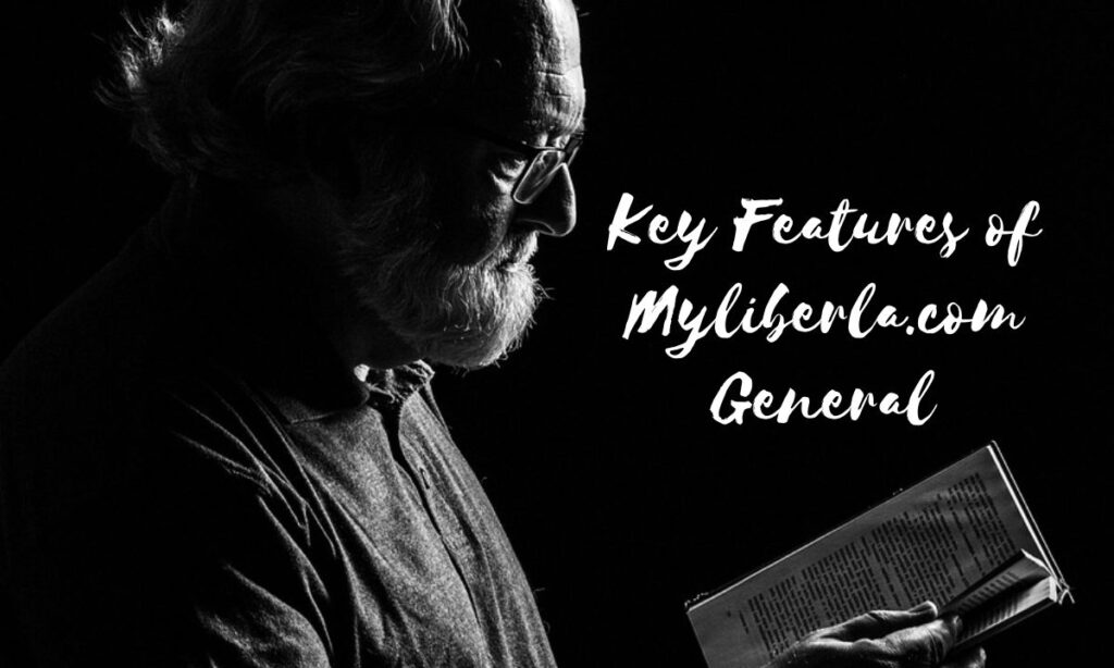 Key Features of Myliberla.com General