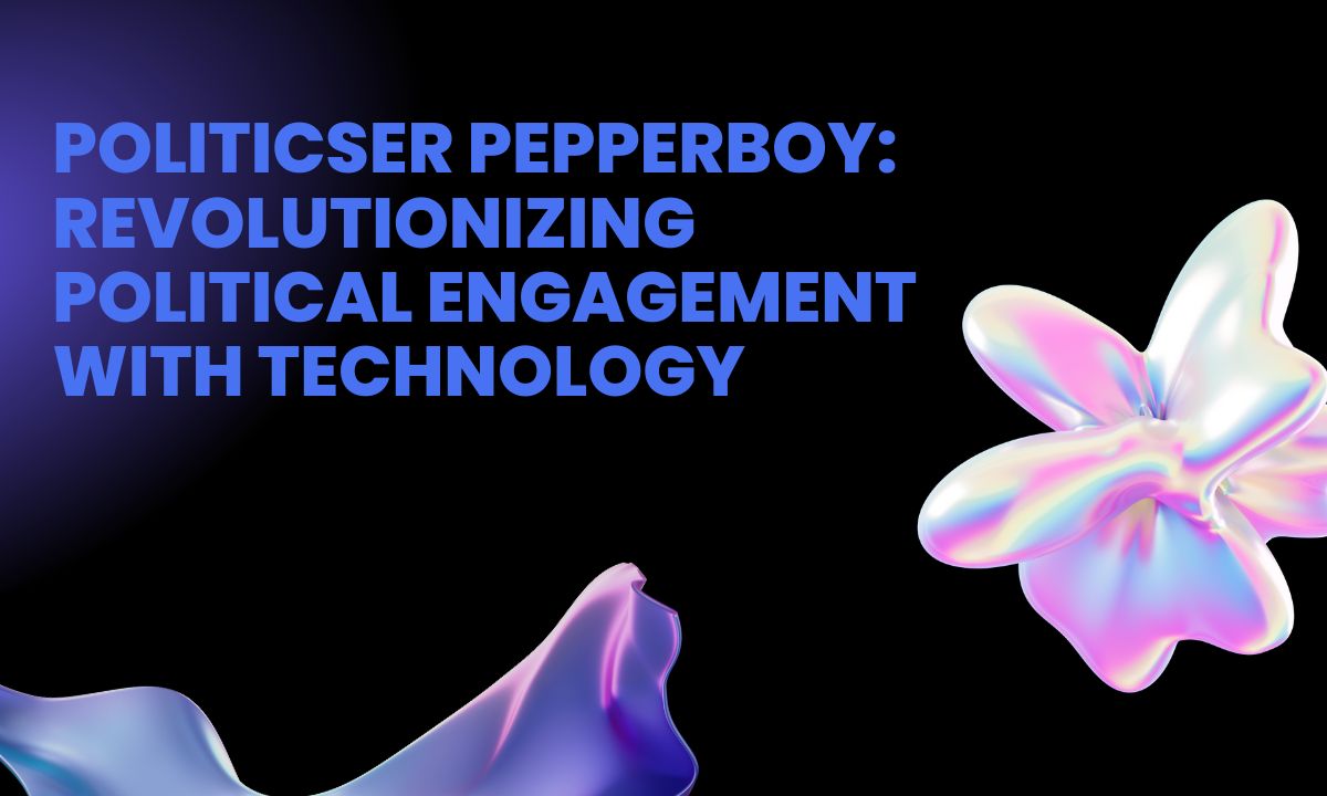 Politicser Pepperboy: Revolutionizing Political Engagement with Technology