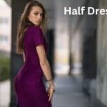 Half Dressed